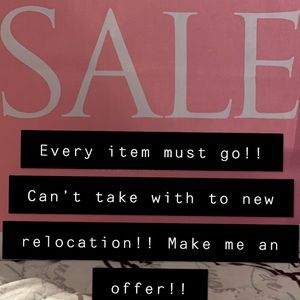 See what you like? Make me an offer, relocating!